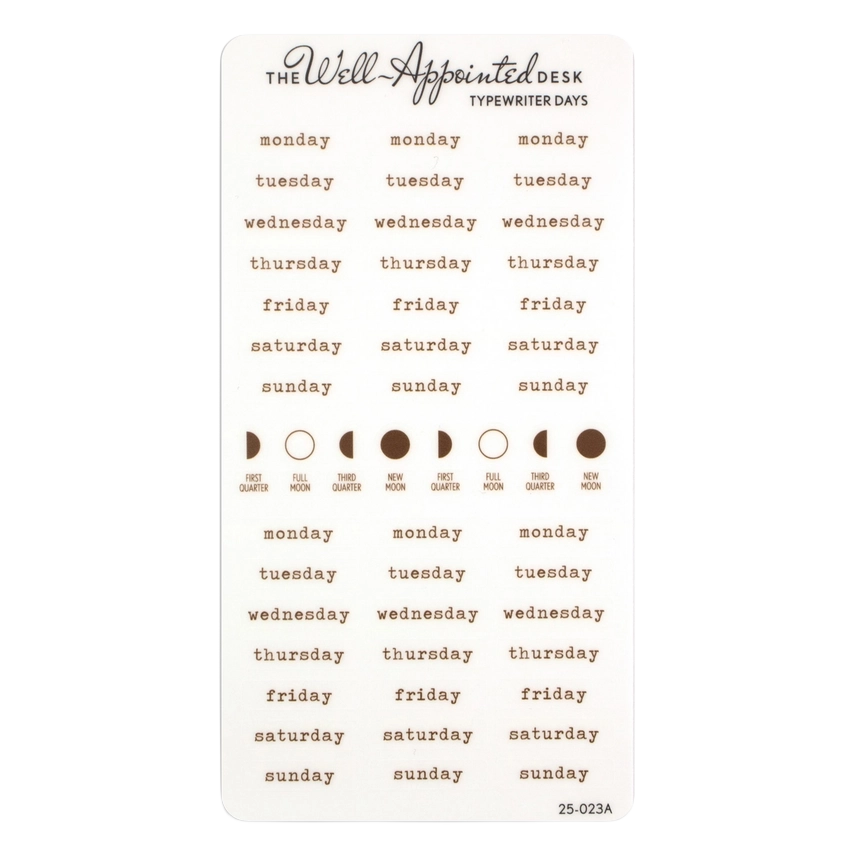 A white planner sticker sheet from The Well-Appointed Desk featuring typewriter days of the week from monday to sunday in brown text, with moon phase icons across the middle and product code 25-023A at the bottom right.